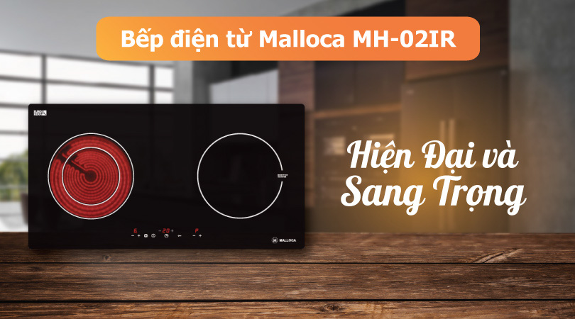 Bếp 1 từ 1 hồng ngoại - Malloca MH-02IR